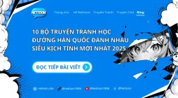10 bo truyen tranh hoc duong han quoc danh nhau sieu kich tinh moi nhat 2025