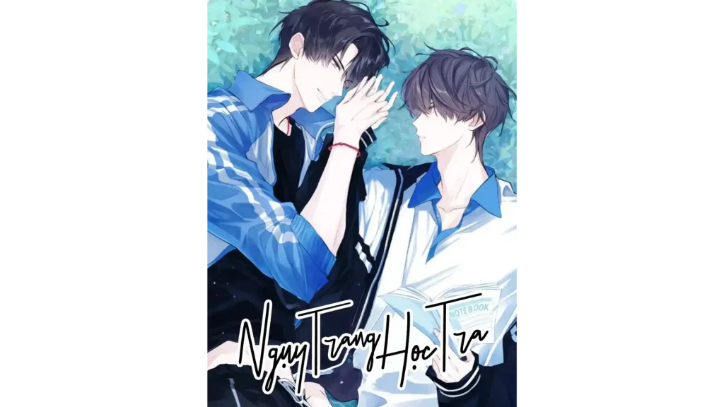 Truyện Tranh Đam Mỹ Học Đường Sủng Ngọt Ngụy Trang Học Tra