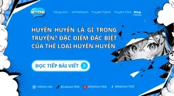 huyền huyễn là gì trong truyện đặc điểm đặc biệt của thể loại huyền huyễnhuyền huyễn là gì trong truyện đặc điểm đặc biệt của thể loại huyền huyễn