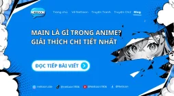 main la gi trong anime giai thich chi tiet nhat