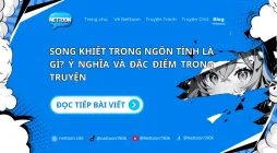 song khiết trong ngôn tình là gì ý nghĩa và đặc điểm trong truyện